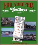 Philadelphia Trolleys In Color