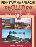 Pennsylvania Railroad Facilities In Color Vol. 12: Lake Division