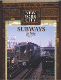 New York City Subways In Color Vol. 1