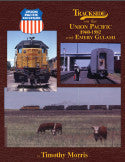 Trackside on the Union Pacific 1960-1982 with Emery Gulash (Trk #96)