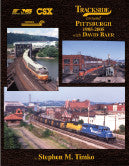 Trackside ﻿around Pittsburgh 1985-2005 with David Baer (Trk #100)