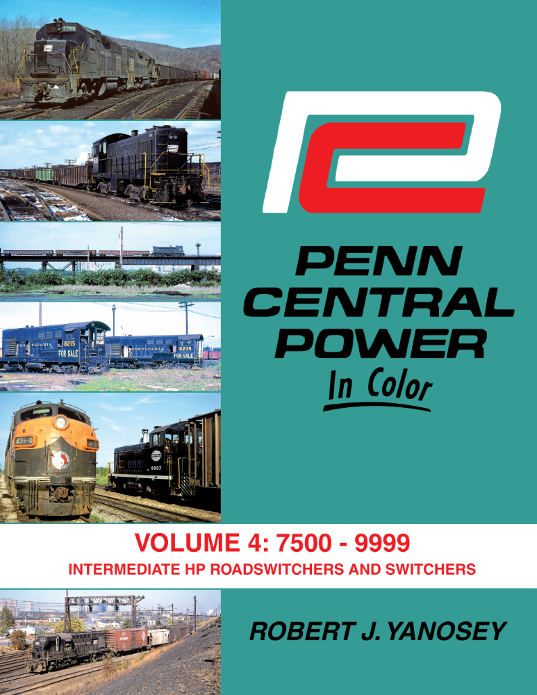 Penn Central Power In Color Volume 4 75009999 Morning Sun Books