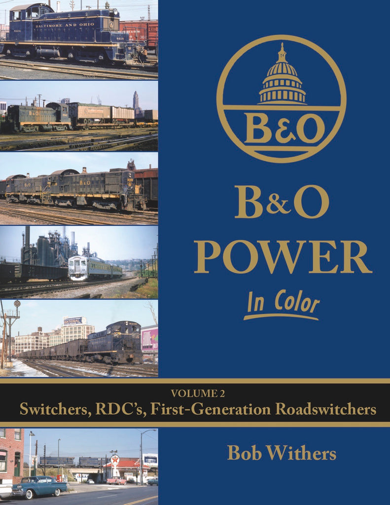 B&O Power In Color Volume 2: Switchers, RDC's, First-Generation Roadswitchers