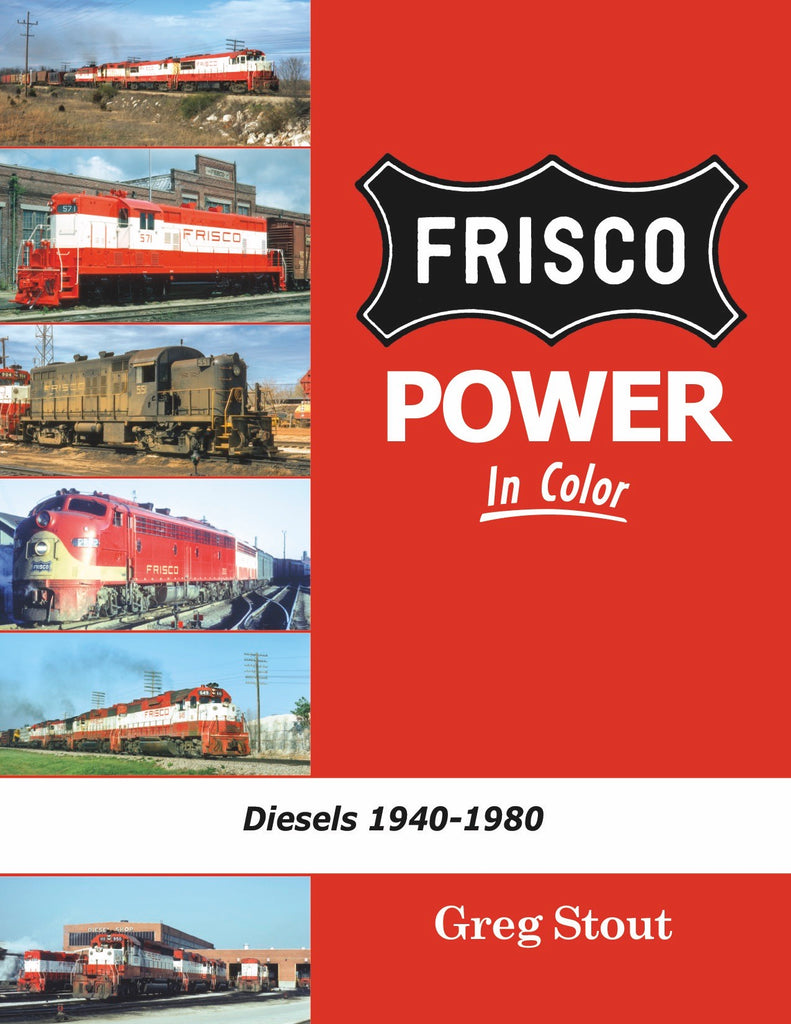 Frisco Power In Color Diesels: 1940-1980