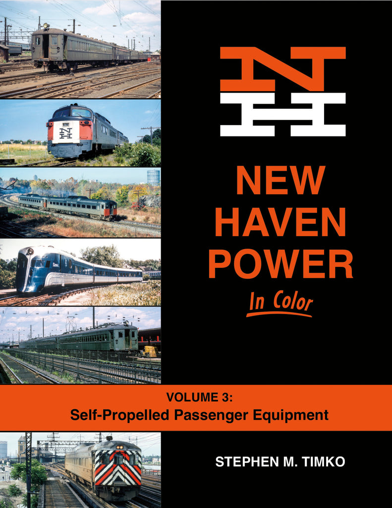 New Haven Power In Color Volume 3: Self-Propelled Passenger Equipment