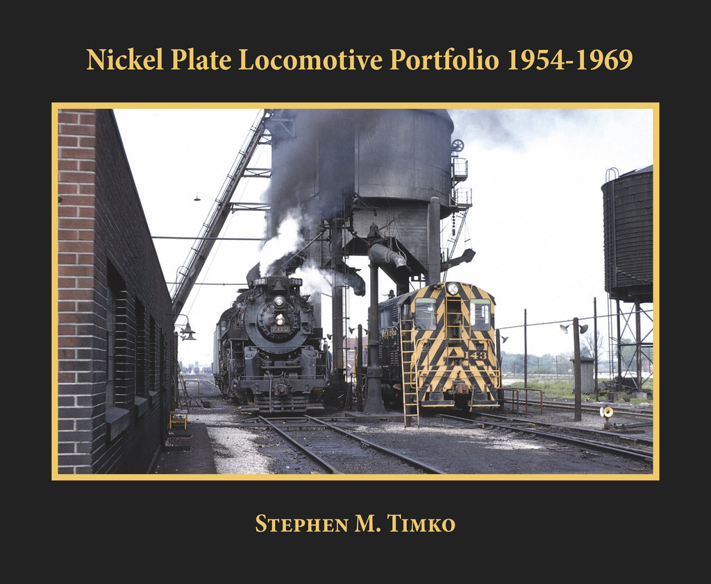 Nickel Plate Locomotive Portfolio 1954-1969 (Softcover)