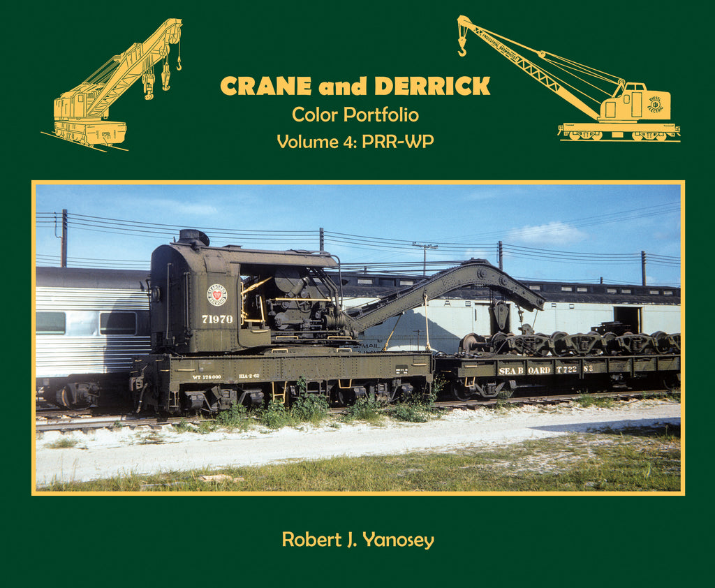 Crane and Derrick Color Portfolio Volume 4: PRR-WP (Softcover)
