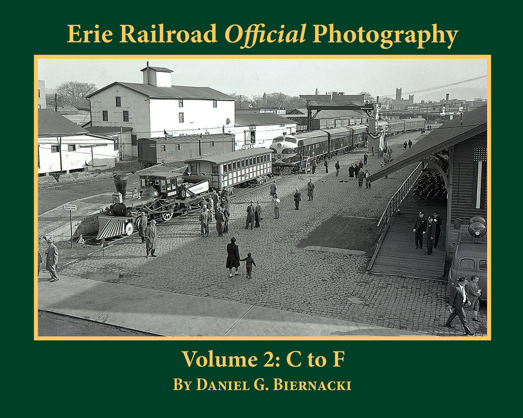 Erie Railroad Official Photography Volume 2: C to F (Softcover)