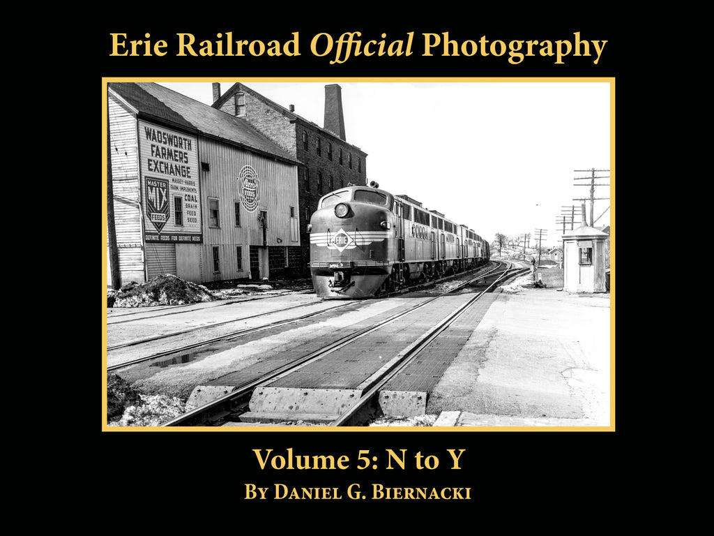 Erie Railroad Official Photography Volume 5: N to Y (eBook)