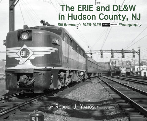 The Erie & DL&W in Hudson County, NJ (Softcover)