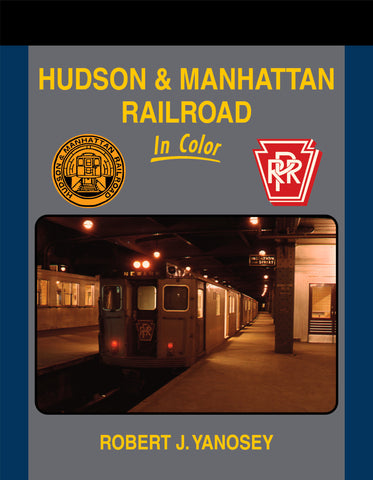 Hudson & Manhattan Railroad In Color