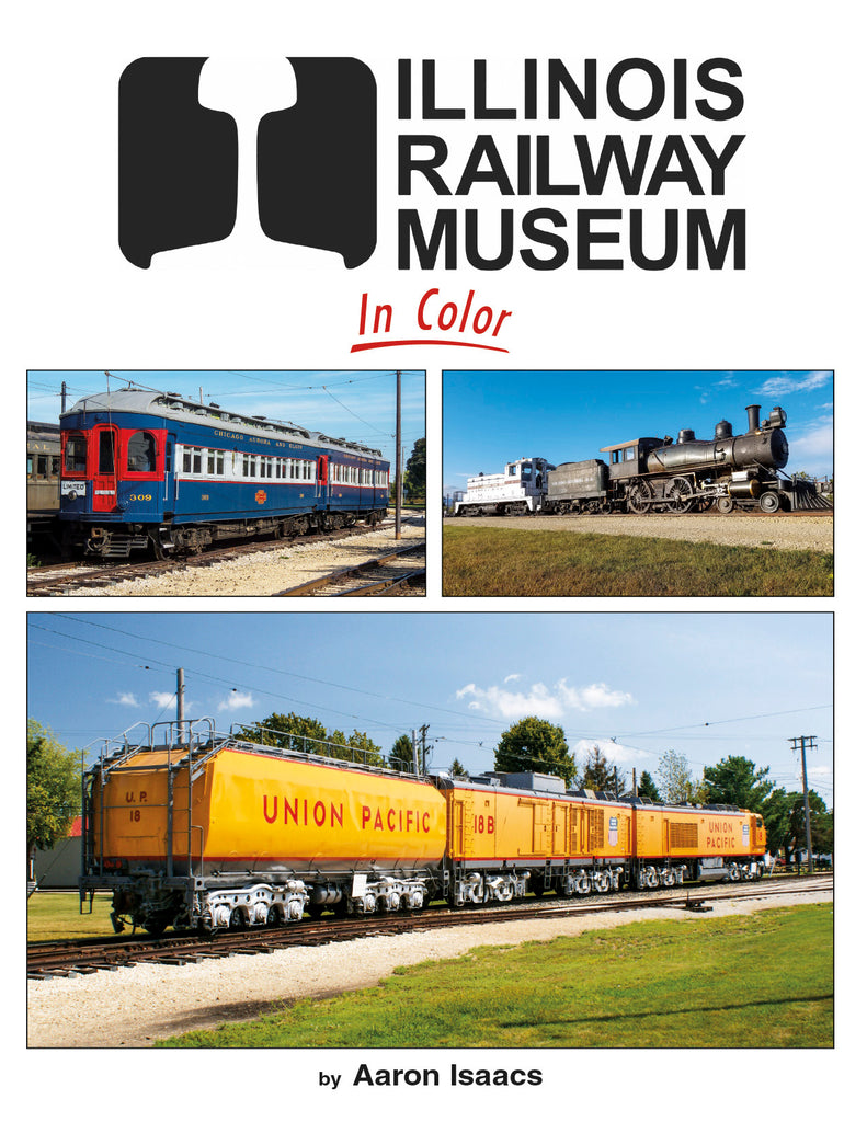 Illinois Railway Museum In Color