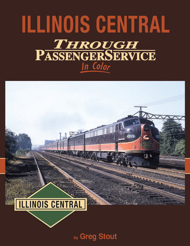 Illinois Central Through Passenger Service In Color