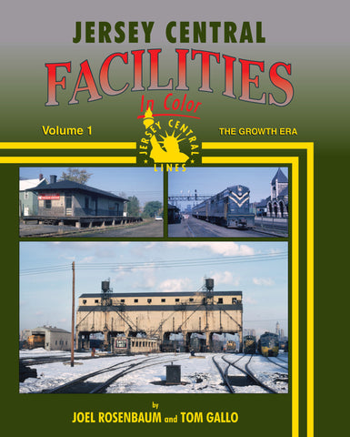 Jersey Central Facilities Vol. 1: The Growth Era