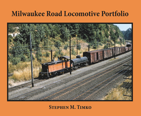 Milwaukee Road Locomotive Portfolio (Softcover)