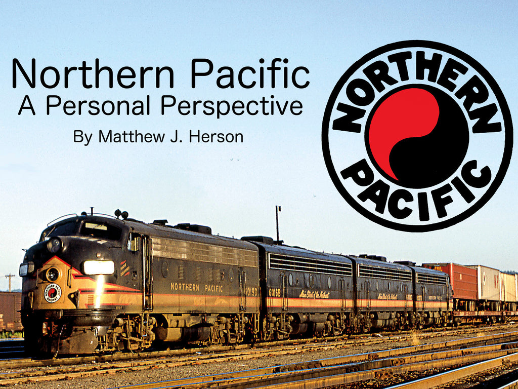 Northern Pacific – A Personal Perspective (eBook)