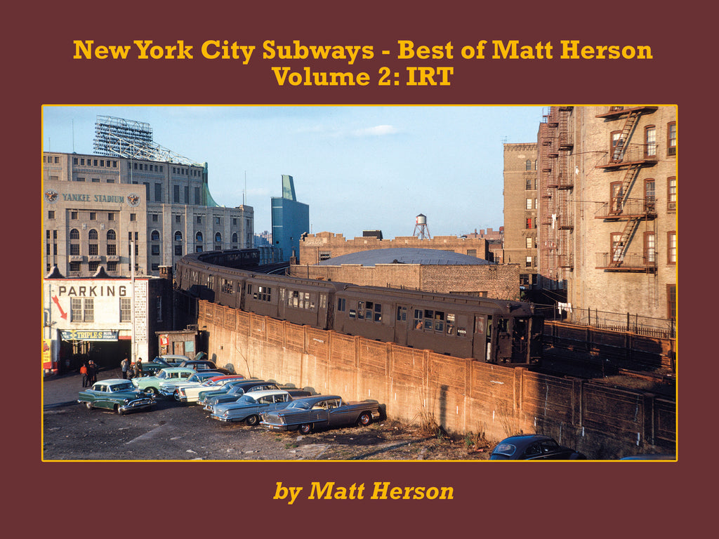 New York City Subways - Best of Matt Herson Volume 2: IRT  (eBook)