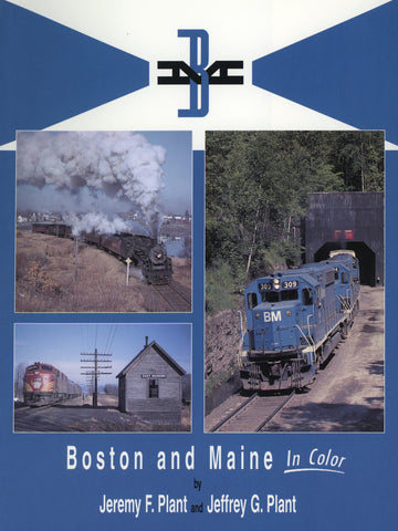 Boston & Maine In Color (Digital Reprint)