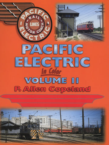 Pacific Electric In Color Volume 2 (Digital Reprint)