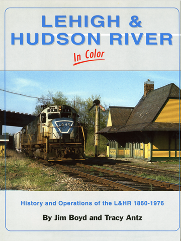 Lehigh & Hudson River In Color (Digital Reprint)