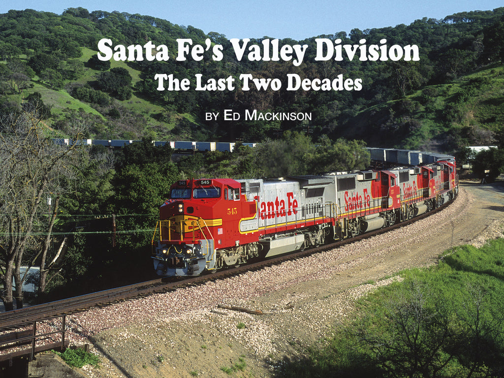 Santa Fe Valley Division - The Last Two Decades (eBook)