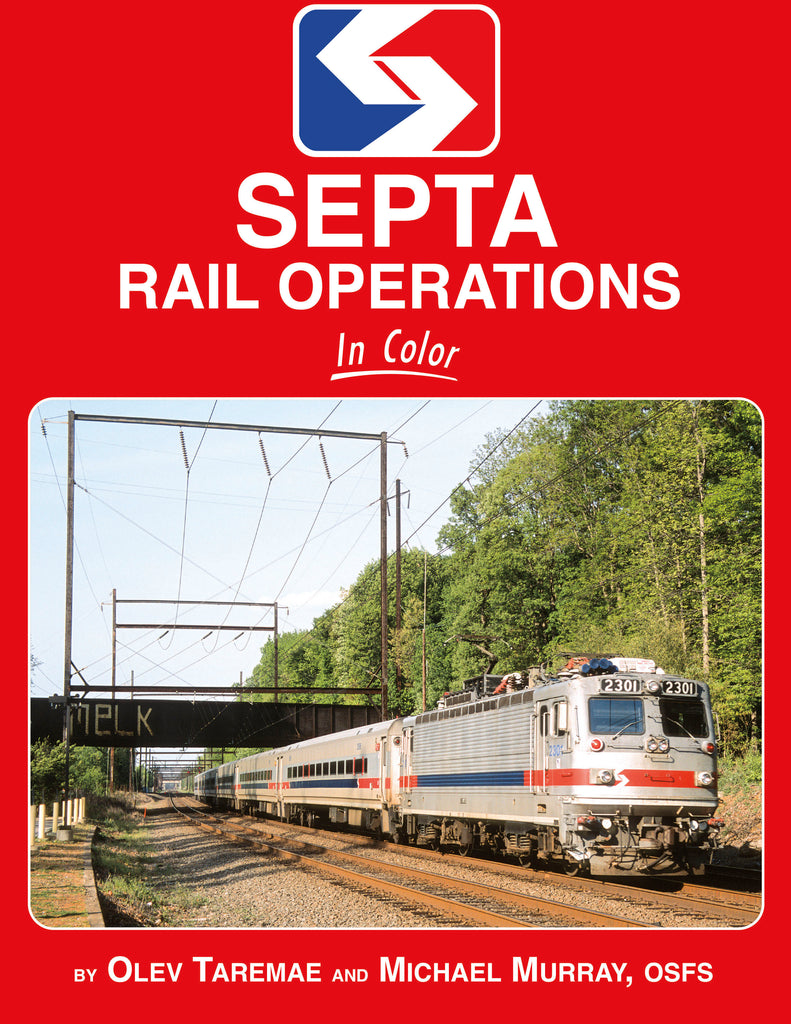 SEPTA Rail Operations In Color