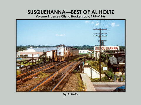 Susquehanna - Best of Al Holtz Volume 1: Jersey City to Hackensack, 1954-1966 (eBook)