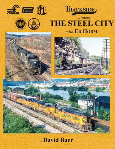Trackside around The Steel City with Ed Horm (Trk #119)