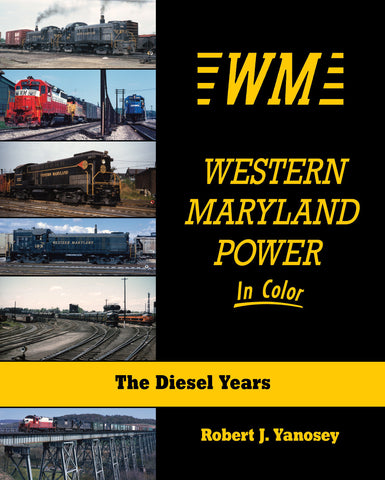 Western Maryland Power In Color: The Diesel Years