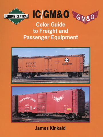 IC/GM&O Color Guide to Freight and Passenger Equipment