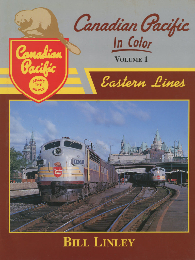 Canadian Pacific In Color Volume 1: Eastern Lines (Digital Reprint)