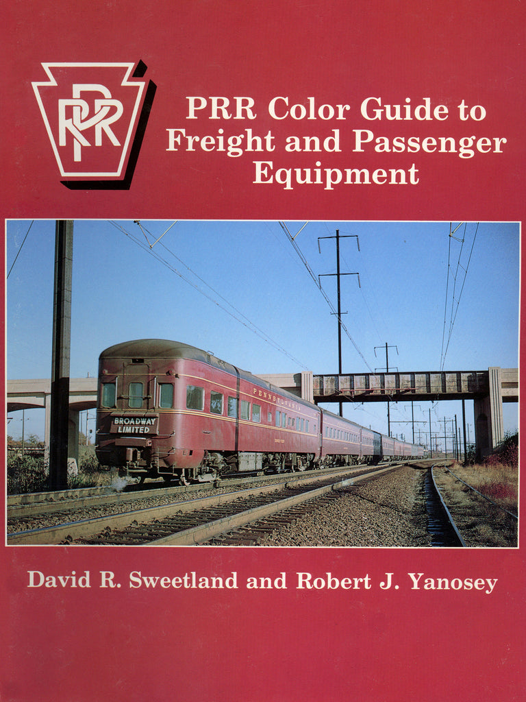 PRR Color Guide to Freight and Passenger Equipment (Digital Reprint)