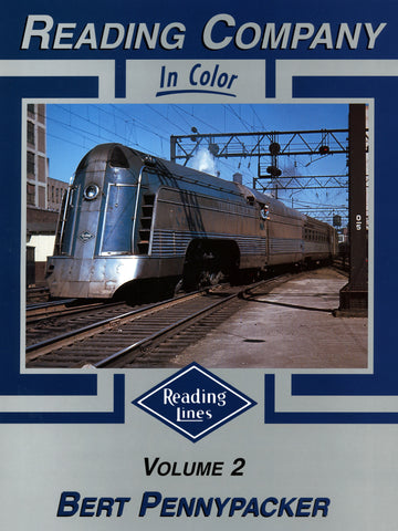 Reading Company In Color Volume 2 (Digital Reprint)