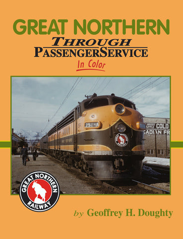 Great Northern Through Passenger Service In Color