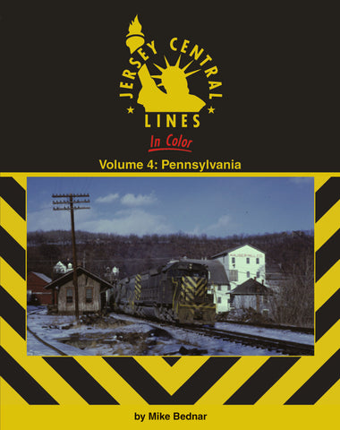 Jersey Central Lines In Color Volume 4: Pennsylvania