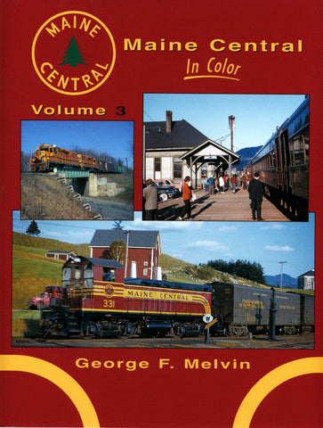 Maine Central In Color Volume 3