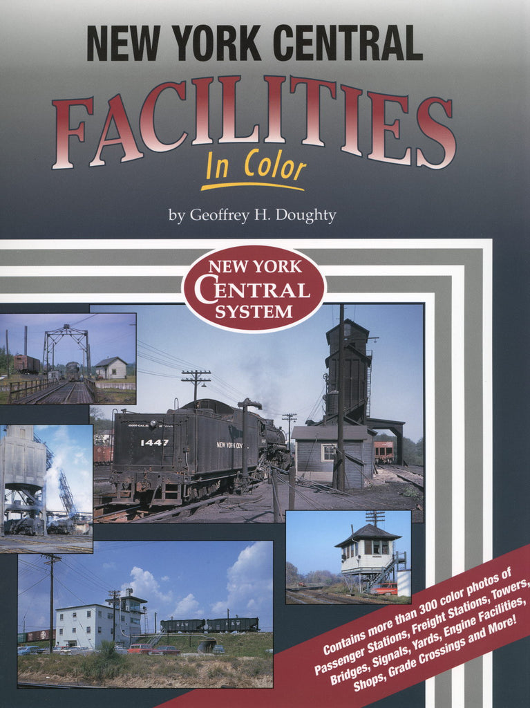 New York Central Facilities In Color