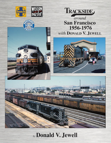 Trackside around San Francisco 1956-1976 (Trk #106)