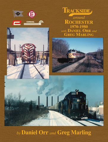 Trackside around Rochester 1970-1980 with Daniel Orr and Greg Marling (Trk #110)